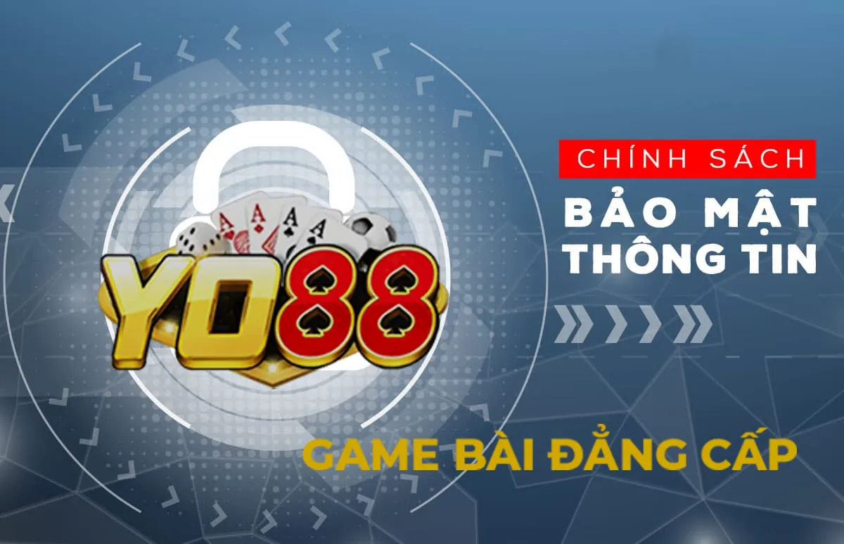 chinh sach bao mat yo88