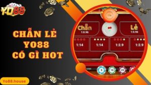 Chẵn Lẻ Yo88 Có Gì Hot Mà Lại Nổi Tiếng Hàng Đầu Trong Giới Cá Cược